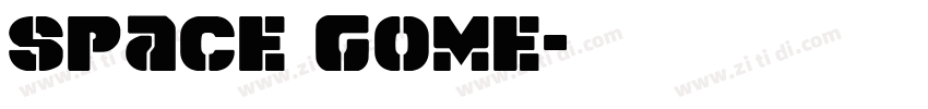 Space Gome字体转换
